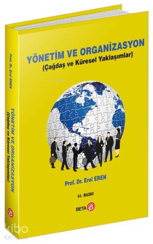 Yönetim ve Organizasyon; Çağdaş ve Küresel Yaklaşımlar - 1