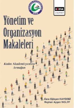 Yönetim ve Organizasyon Makaleleri - 1