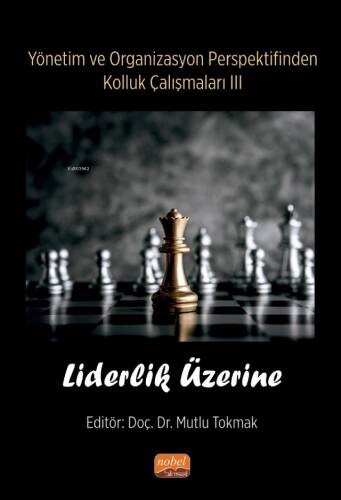 Yönetim ve Organizasyon Perspektifinden Kolluk Çalışmaları III - Liderlik Üzerine - 1