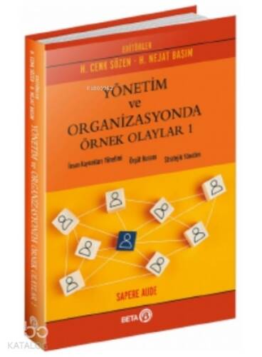 Yönetim ve Organizasyonda Örnek Olaylar 1 - 1