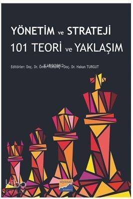 Yönetim ve Strateji 101 Teori ve Yaklaşım - 1