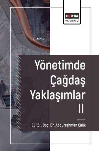 Yönetimde Çağdaş Yaklaşımlar – II - 1