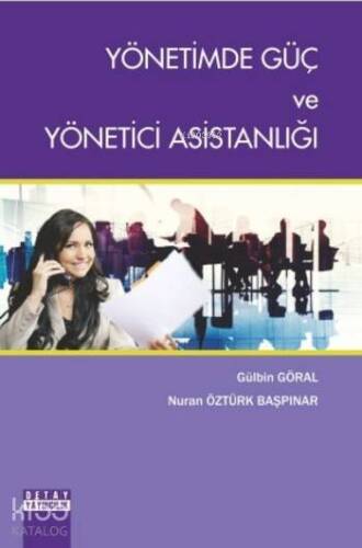 Yönetimde Güç ve Yönetici Asistanlığı - 1