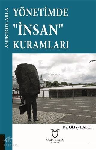 Yönetimde İnsan Kurumları - Anektodlarla - 1