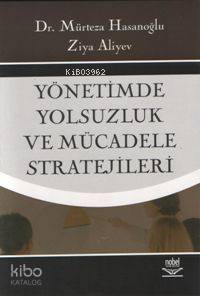 Yönetimde Yolsuzluk ve Mücadele Stratejileri - 1