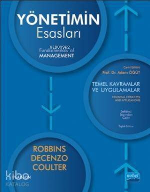 Yönetimin Esasları; Temel Kavramlar ve Uygulamalar - 1