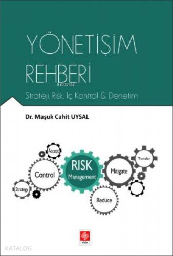 Yönetişim Rehberi Strateji, Risk, İç Kontrol - Denetim - 1