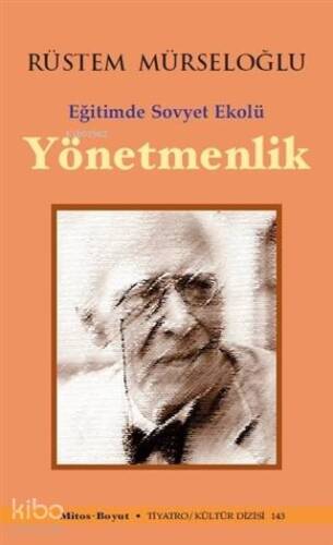 Yönetmenlik Eğitimde Sovyet Ekolü - 1