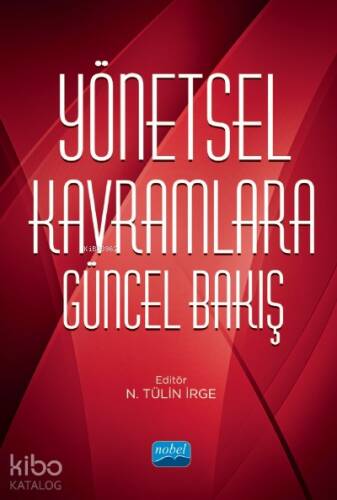 Yönetsel Kavramlara Güncel Bakış - 1