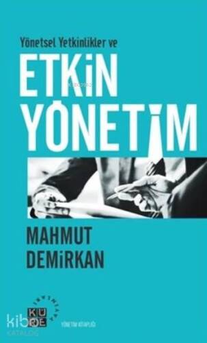 Yönetsel Yetkinlikler ve Etkin Yönetim - 1