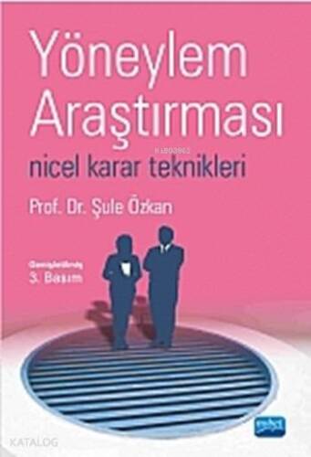 Yöneylem Araştırması - Nicel Karar Teknikleri - 1