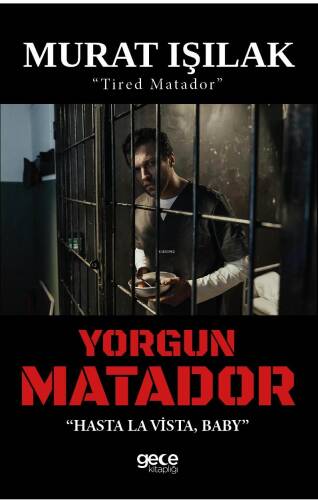 Yorgun Matador;