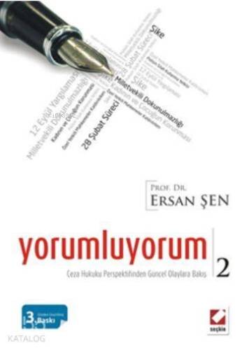 Yorumluyorum 2; Ceza Hukuku Perspektifinden Güncel Olaylara Bakış - 1