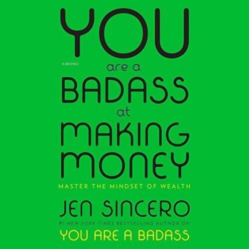 You Are a Badass at Making Money : Master the Mindset of Wealth: Learn How to Save Your Money With o - 1