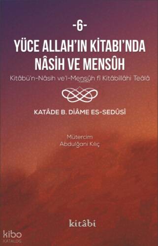 Yüce Allah'ın Kitabı'nda Nasih Ve Mensuh 6 - 1