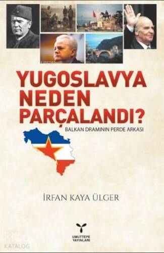 Yugoslavya Neden Parçalandı? - 1