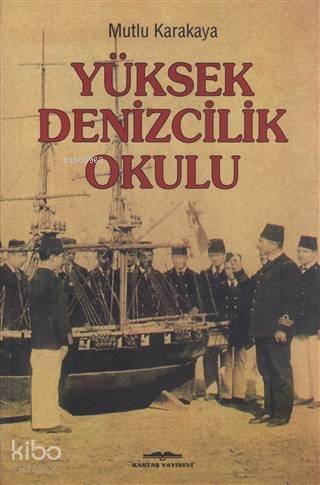 Yüksek Denizcilik Okulu - 1