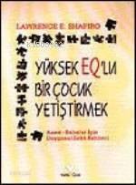 Yüksek Eq'lu Çocuk Yetiştirmek - 1