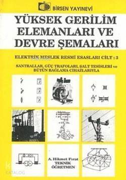 Yüksek Gerilim Elemanları ve Devre Şemaları - 1