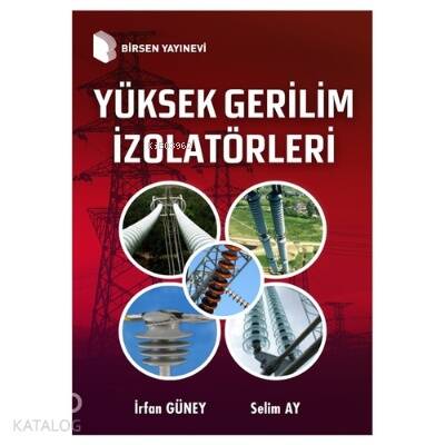 Yüksek Gerilim İzolatörleri - 1