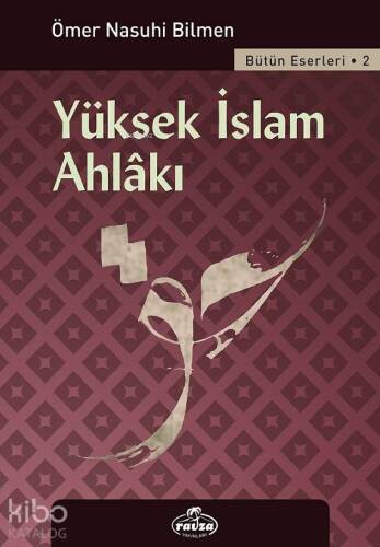 Yüksek İslam Ahlakı; Bütün Eserleri - 2 - 1