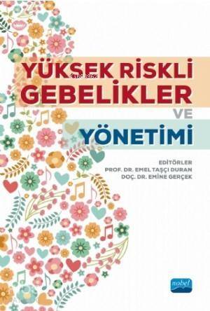 Yüksek Riskli Gebelikler ve Yönetimi - 1