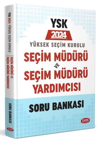 Yüksek Seçim Kurulu (YSK) Seçim Müdürü Soru Bankası - 1