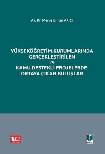 Yükseköğretim Kurumlarında Gerçekleştirilen ve Kamu Destekli Projelerde Ortaya Çıkan Buluşlar - 1