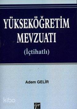 Yükseköğretim Mevzuatı (İçtihatlı) - 1