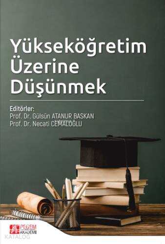 Yükseköğretim Üzerine Düşünmek - 1