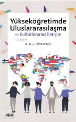 Yükseköğretimde Uluslararasılaşma ve Kültürlerarası İletişim - 1