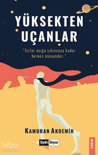 Yüksekten Uçanlar - 1