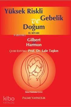 Yüksel Riskli Gebelik ve Doğum - 1