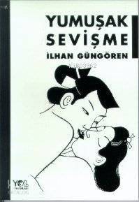 Yumuşak Sevişme - 1