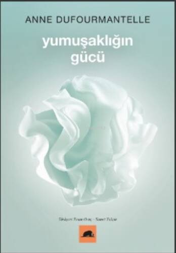 Yumuşaklığın Gücü - 1