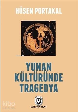 Yunan Kültüründe Tragedya - 1