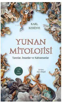 Yunan Mitolojisi (2 Cilt Bir Arada); Tanrılar, İnsanlar ve Kahramanlar - 1