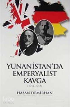 Yunanistan'da Emperyalist Kavga (1914-1918) - 1