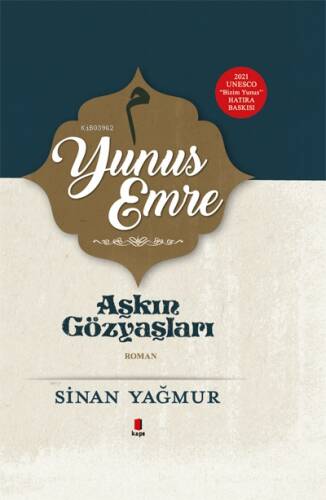 Yunus Emre - Aşkın Gözyaşları (Ciltli) - 1