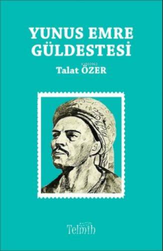 Yunus Emre Güldestesi - 1