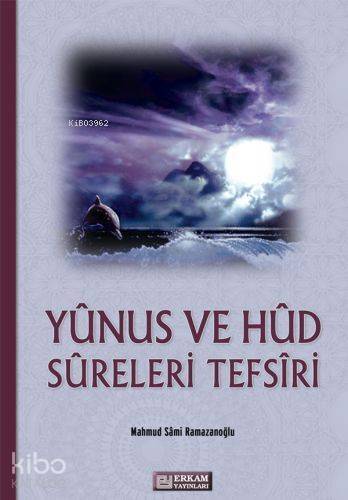 Yunus Ve Hud Sureleri - 1