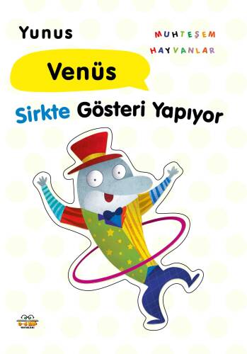 Yunus Venüs;Sirkte Gösteri Yapıyor - 1