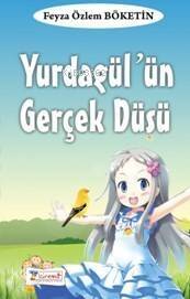 Yurdagül'ün Gerçek Düşü - 1