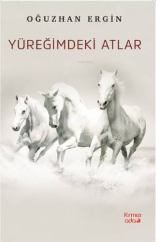 Yüreğimdeki Atlar - 1