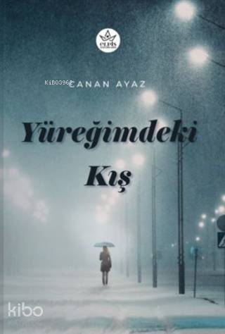 Yüreğimdeki Kış - 1