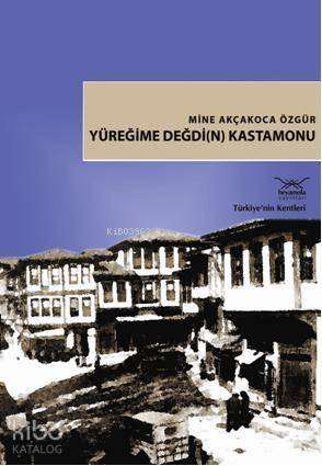 Yüreğime Değdi(n) Kastamonu - 1