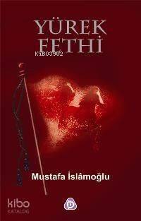 Yürek Fethi - 1