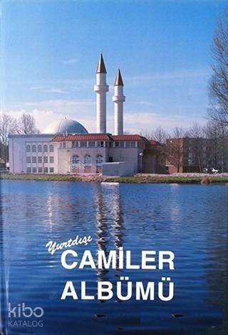 Yurtdışı Camiler Albümü - 1