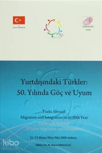 Yurtdışındaki Türkler: 50. Yılında Göç ve Uyum - 1