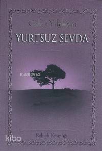 Yurtsuz Sevda - 1